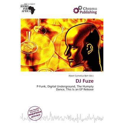 DJ Fuze, Fachbücher von Adam Cornelius Bert