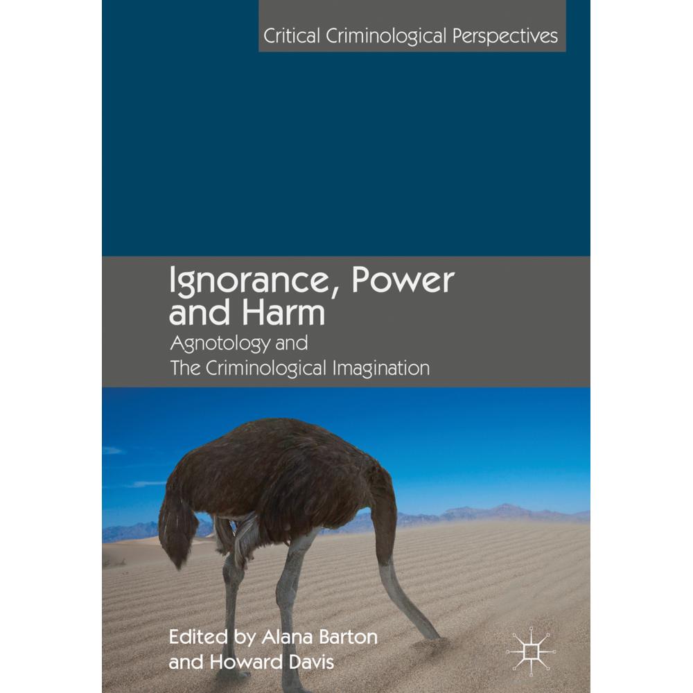 Ignorance, Power and Harm, Fachbücher von Howard Davis, Alana Barton