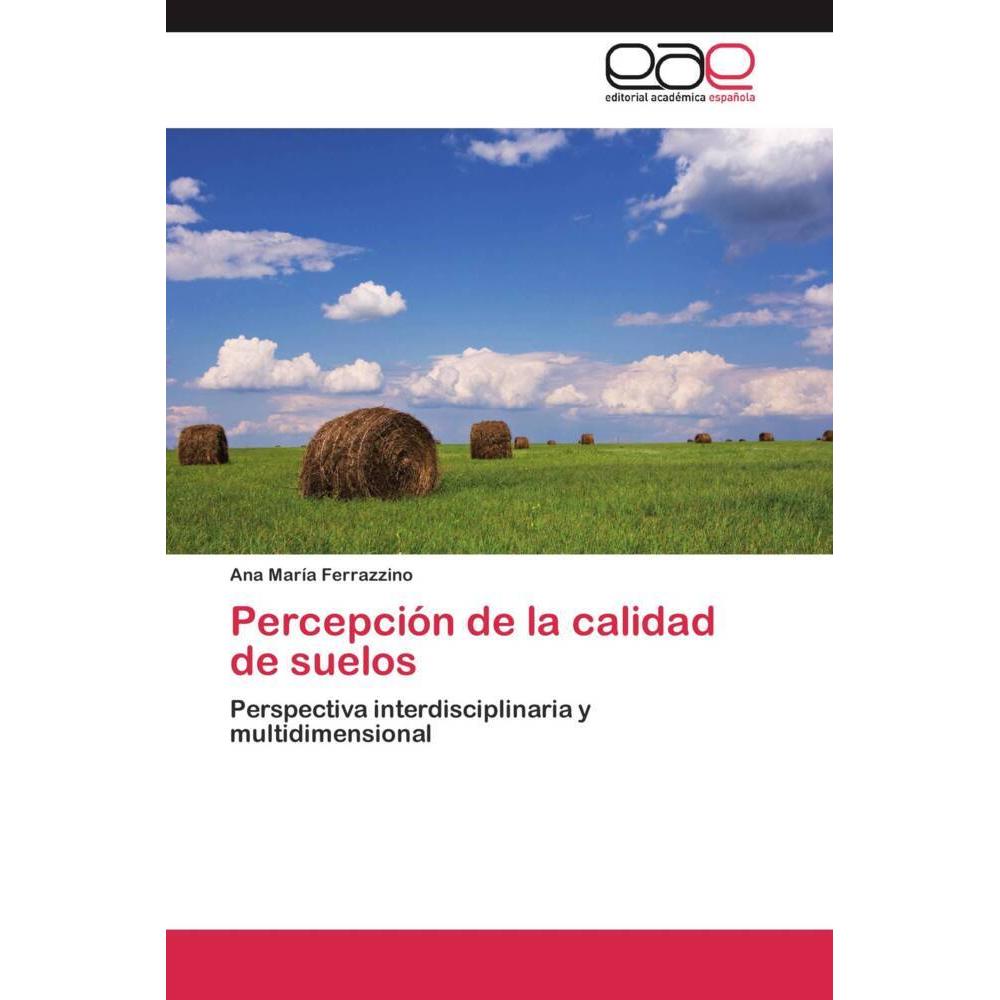 Percepción de la calidad de suelos, Fachbücher von Ana María Ferrazzino