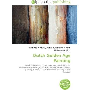 Dutch Golden Age Painting, Fachbücher von Agnes F. Vandome, Frederic P. Miller, John McBrewster