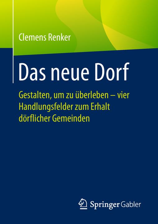 Actual product image Das neue Dorf (German, Clemens Renker, 2018)