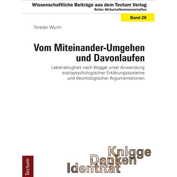 Vom Miteinander-Umgehen und Davonlaufen, Fachbücher von TorstenWurm