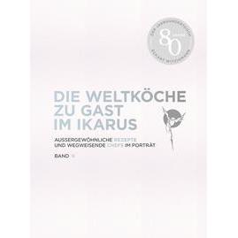 Thumbnail - Die Weltköche zu Gast im Ikarus, Ratgeber von Uschi Korda