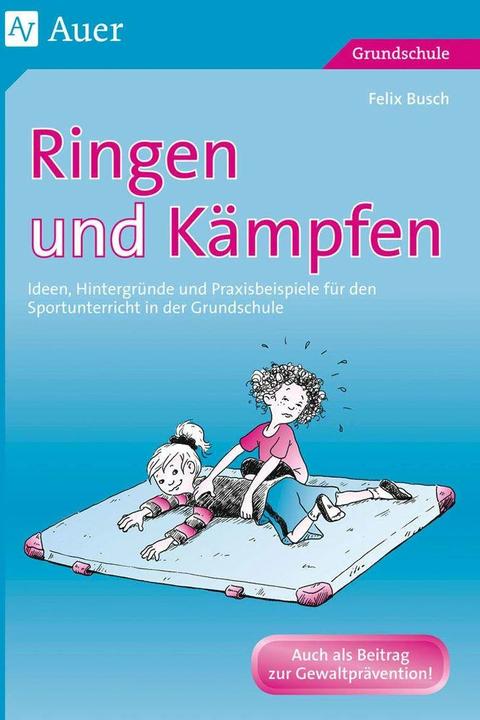 Produktbild Ringen und Kämpfen (Deutsch, Felix Busch, 2023)