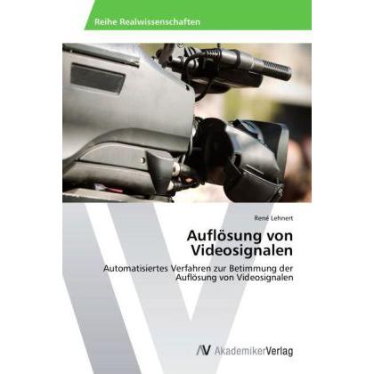 Auflösung von Videosignalen, Fachbücher von René Lehnert