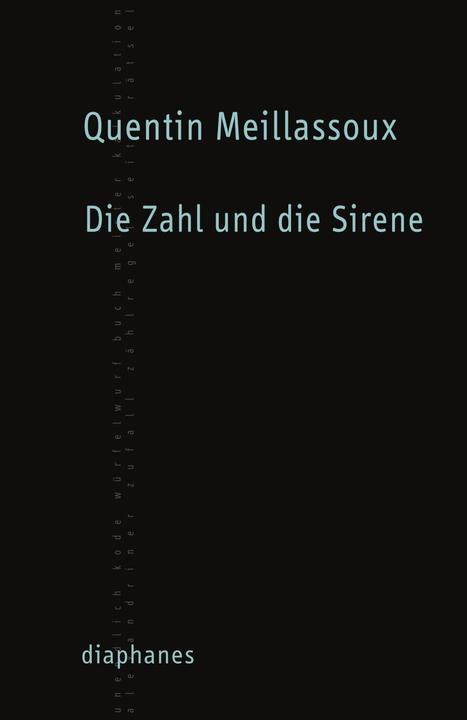 Produktbild Die Zahl und die Sirene (Deutsch, Quentin Meillassoux, 2013)