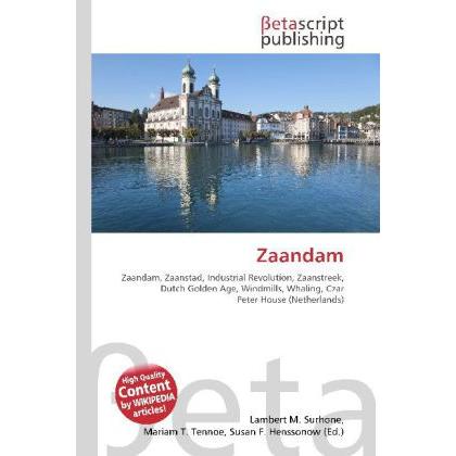 Thumbnail - Zaandam, Fachbücher von Lambert M. Surhone, Miriam T. Timpledon, Susan F. Marseken