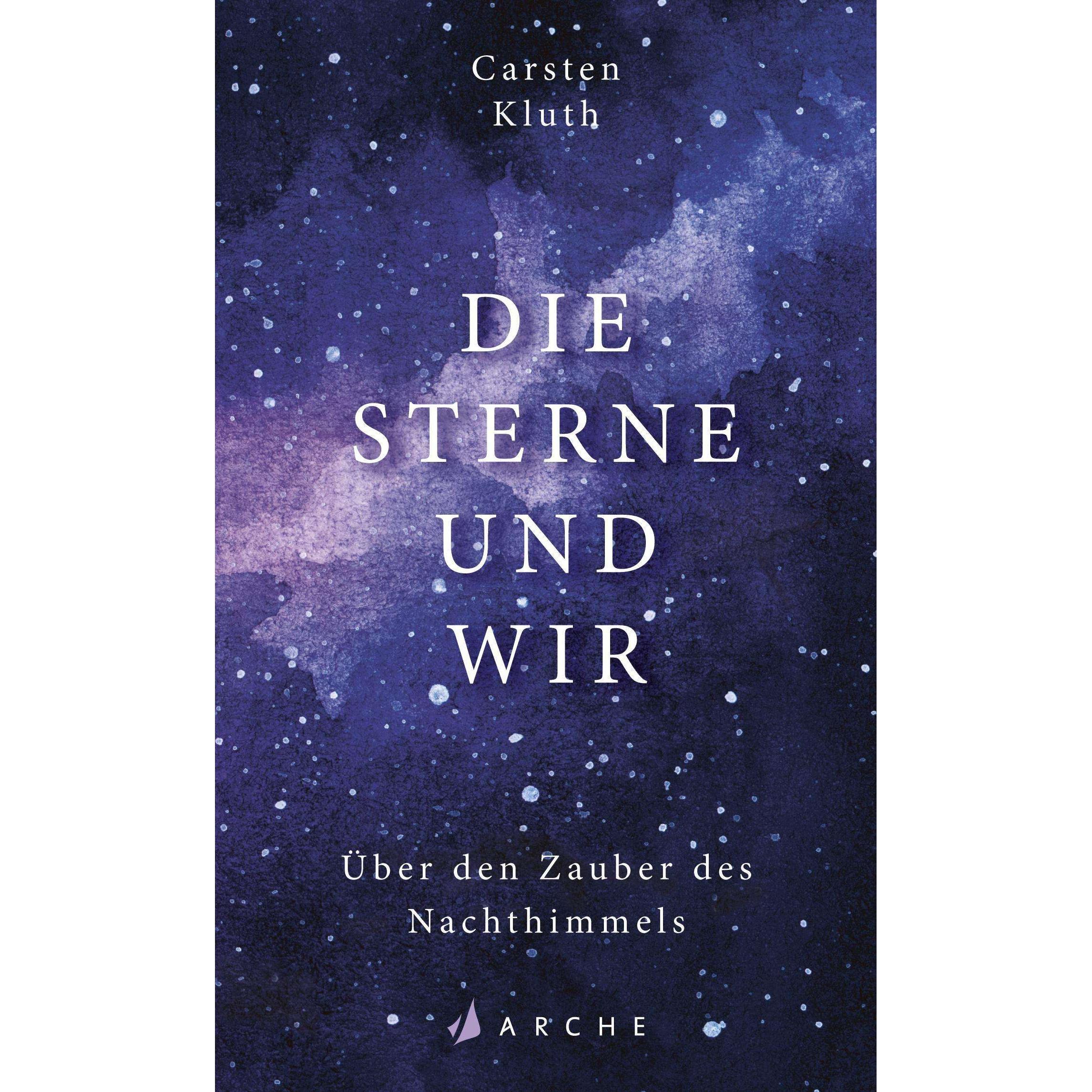 Die Sterne und wir, Belletristik von Carsten Kluth