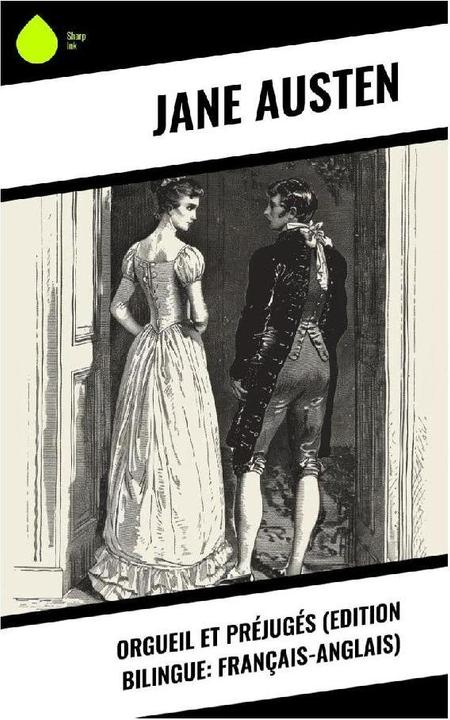Produktbild Orgueil et Préjugés (Edition bilingue: français-anglais) (Jane Austen, 2024)
