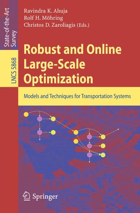 Produktbild Robust and Online Large-Scale Optimization (Englisch, Christos D. Zaroliagis, Ravindra K. Ahuja, Rolf H. Möhring, 2009)