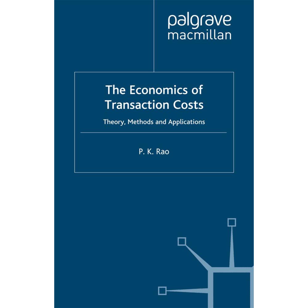 The Economics of Transaction Costs, Fachbücher von P. Rao
