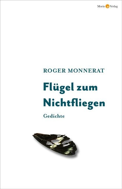 Monnerat:Flügel zum Nichtfliegen (Roger Monnerat, 2020)