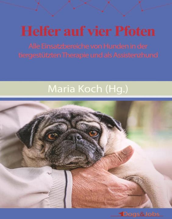 Produktbild Helfer auf vier Pfoten (Deutsch, Maria Koch, 2018)