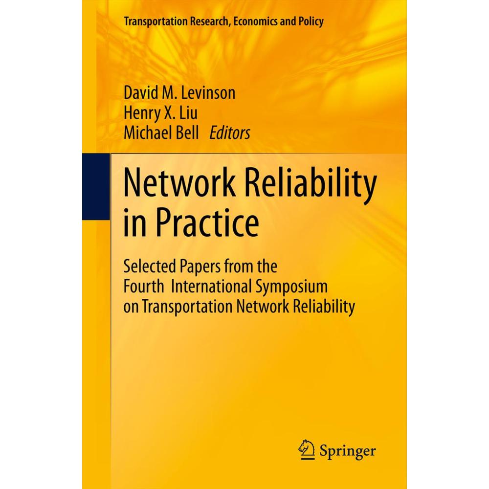 Thumbnail - Network Reliability in Practice, Fachbücher von Michael Bell, David Levinson, Henry X. Liu