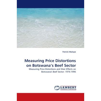 Measuring Price Distortions on Botswana's Beef Sector, Fachbücher