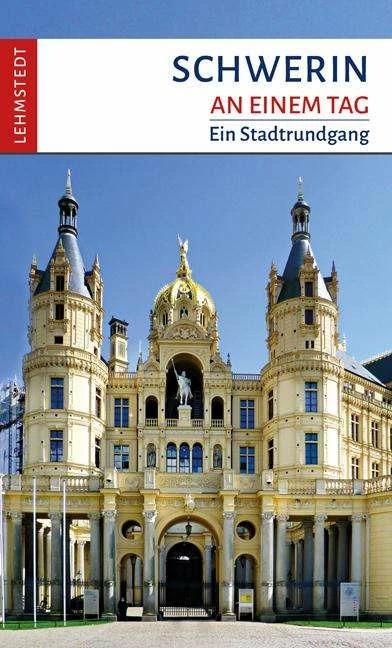 Produktbild Schwerin an einem Tag (Deutsch, Steffi Böttger, 2023)