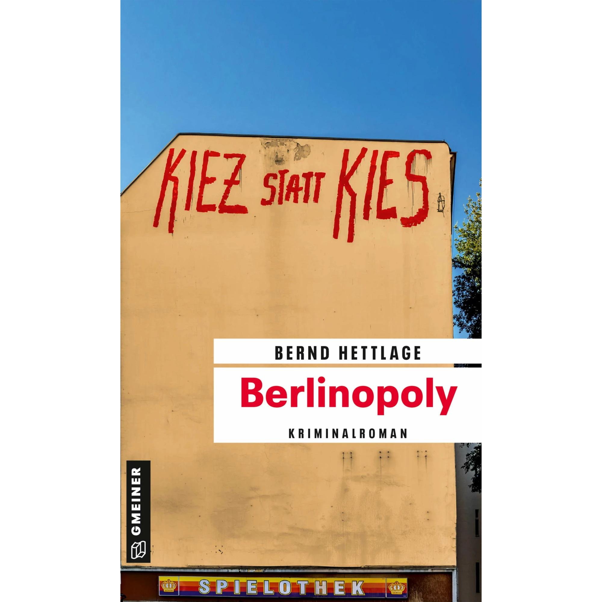 Hettlage:Berlinopoly, Belletristik von Bernd Hettlage