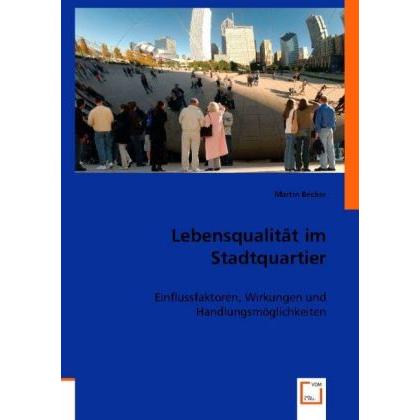 Lebensqualität im Stadtquartier, Fachbücher von Martin Becker