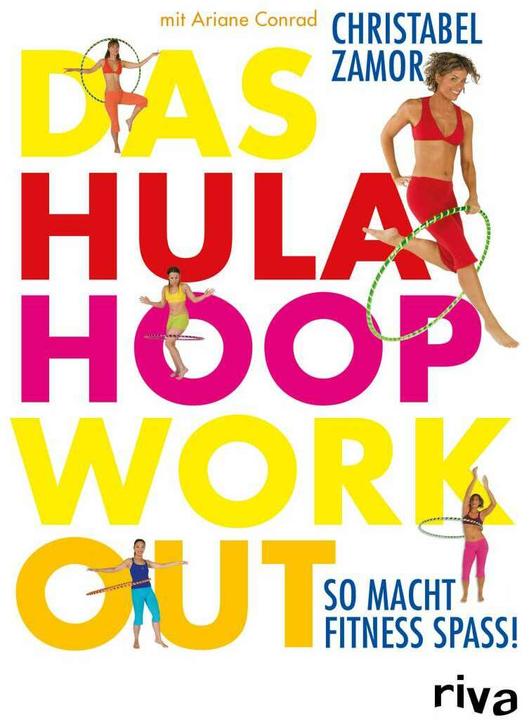 Produktbild Das Hula-Hoop-Workout (Deutsch, Ariane Conrad, Christabel Zamor, 2015)