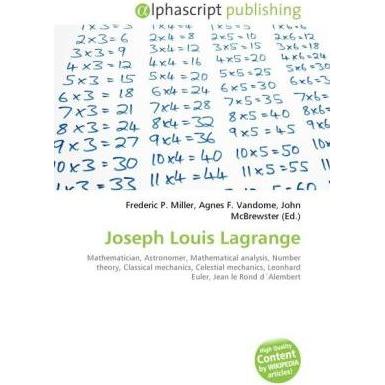 Joseph Louis Lagrange, Fachbücher von Agnes F. Vandome, Frederic P. Miller, John McBrewster