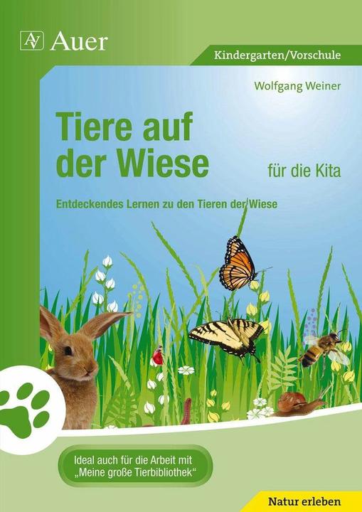 Produktbild Tiere auf der Wiese für die Kita (Deutsch, Andrea Trapp, Wolfgang Weiner, 2012)