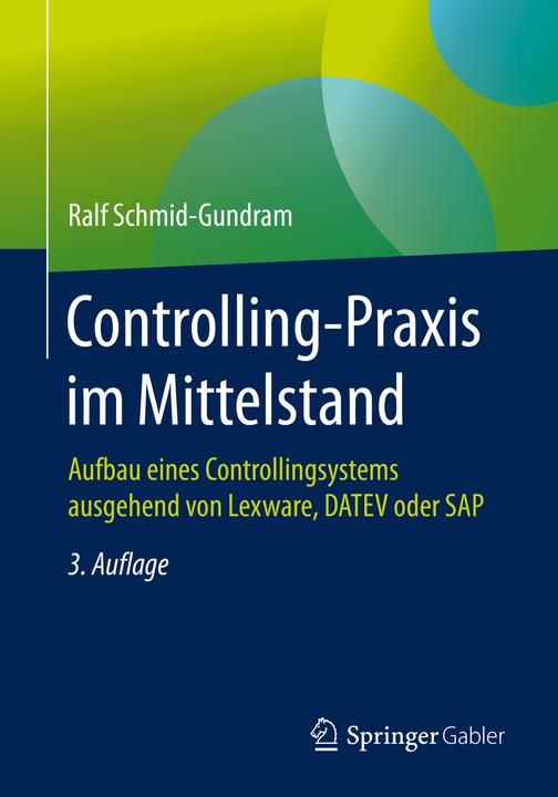 Produktbild Controlling-Praxis im Mittelstand (Deutsch, Ralf Schmid-Gundram, 2020)