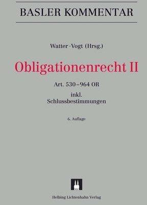 Immagine prodotto Obligationenrecht II (Tedesco, Prof. Dr iur. Rolf Watter, Prof Dr Hans-Ueli Vogt, 2023)
