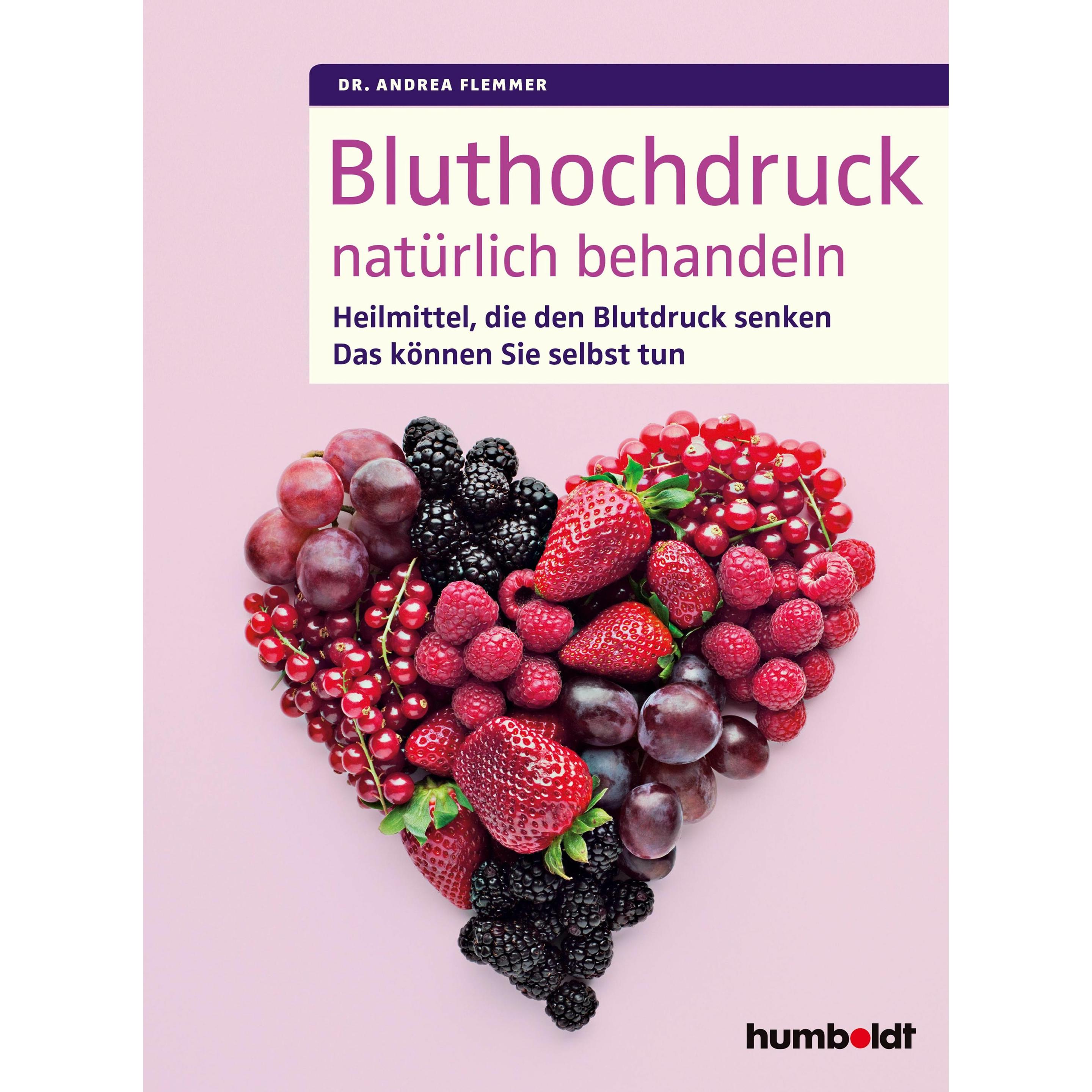 Bluthochdruck natürlich behandeln, Ratgeber von Dr. Andrea Flemmer
