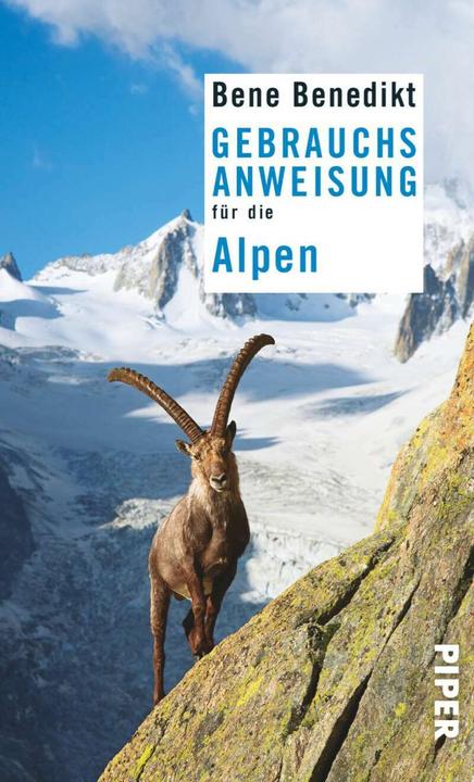 Produktbild Gebrauchsanweisung für die Alpen (Deutsch, Bene Benedikt, 2014)