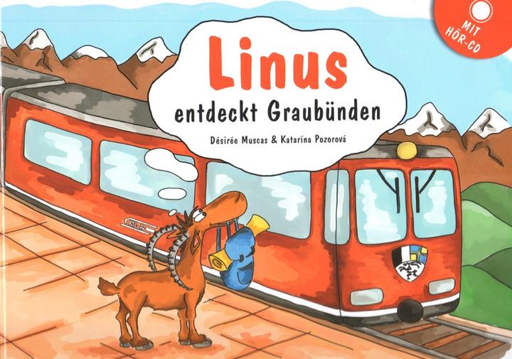 Immagine prodotto Linus entdeckt Graubünden (Tedesco, Désirée Muscas, Katarína Pozorová, 2012)