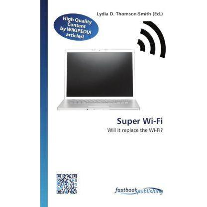 Super Wi-Fi, Fachbücher