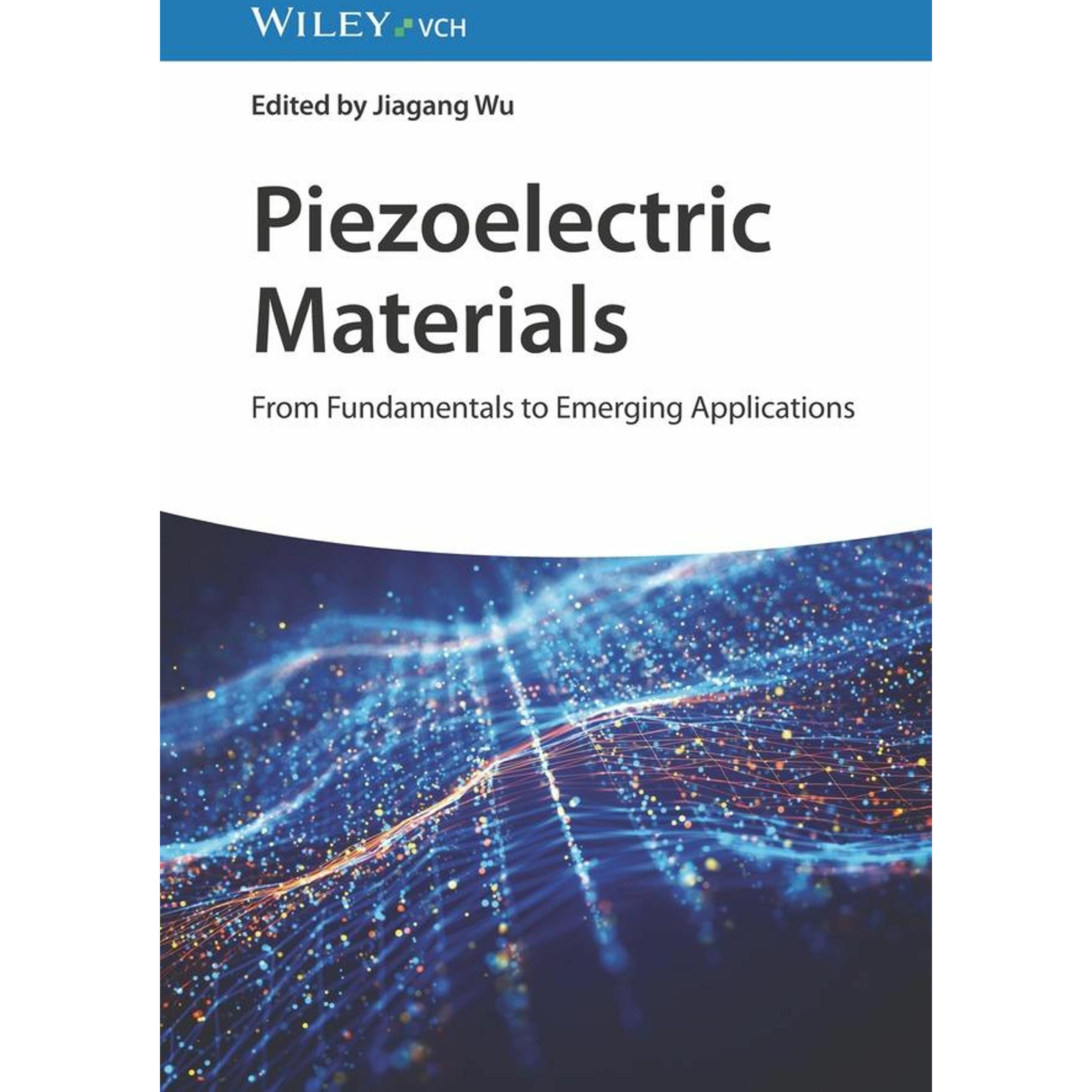 Piezoelectric Materials, Fachbücher von Jiagang Wu