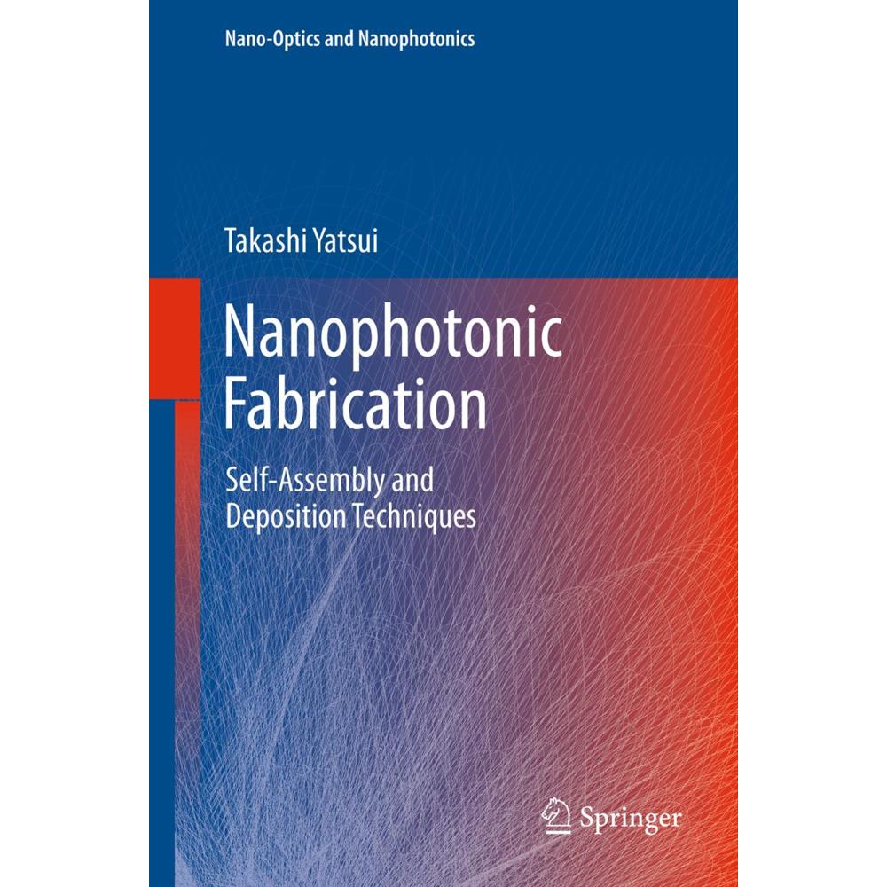 Thumbnail - Nanophotonic Fabrication, Fachbücher von Takashi Yatsui