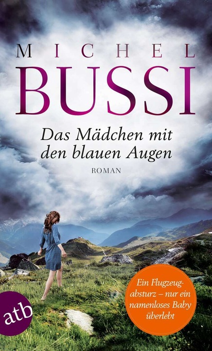 Produktbild Das Mädchen mit den blauen Augen (Deutsch, Michel Bussi, Olaf Matthias Roth, 2015)