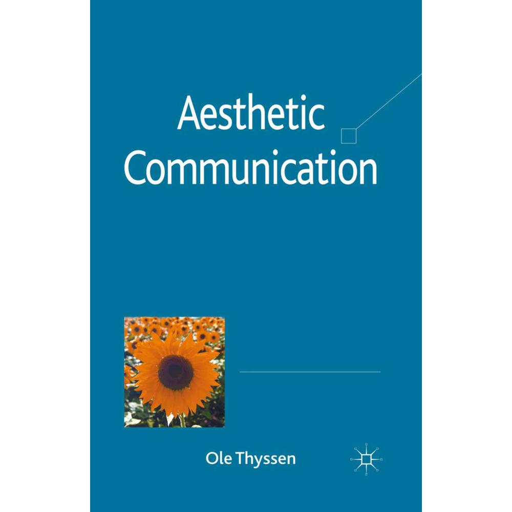 Aesthetic Communication, Fachbücher von O. Thyssen