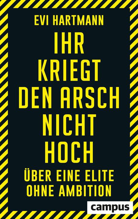 Produktbild Ihr kriegt den Arsch nicht hoch (Deutsch, Evi Hartmann, 2018)