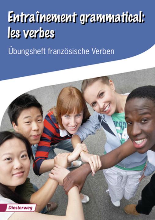 Produktbild Entrainement grammatical - les verbes. Übungsheft französische Verben (Deutsch, 2011)