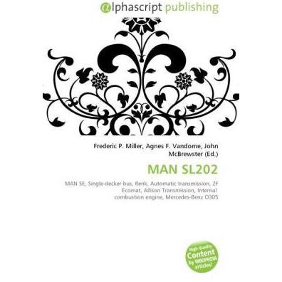 MAN SL202, Ratgeber von Agnes F. Vandome, Frederic P. Miller, John McBrewster