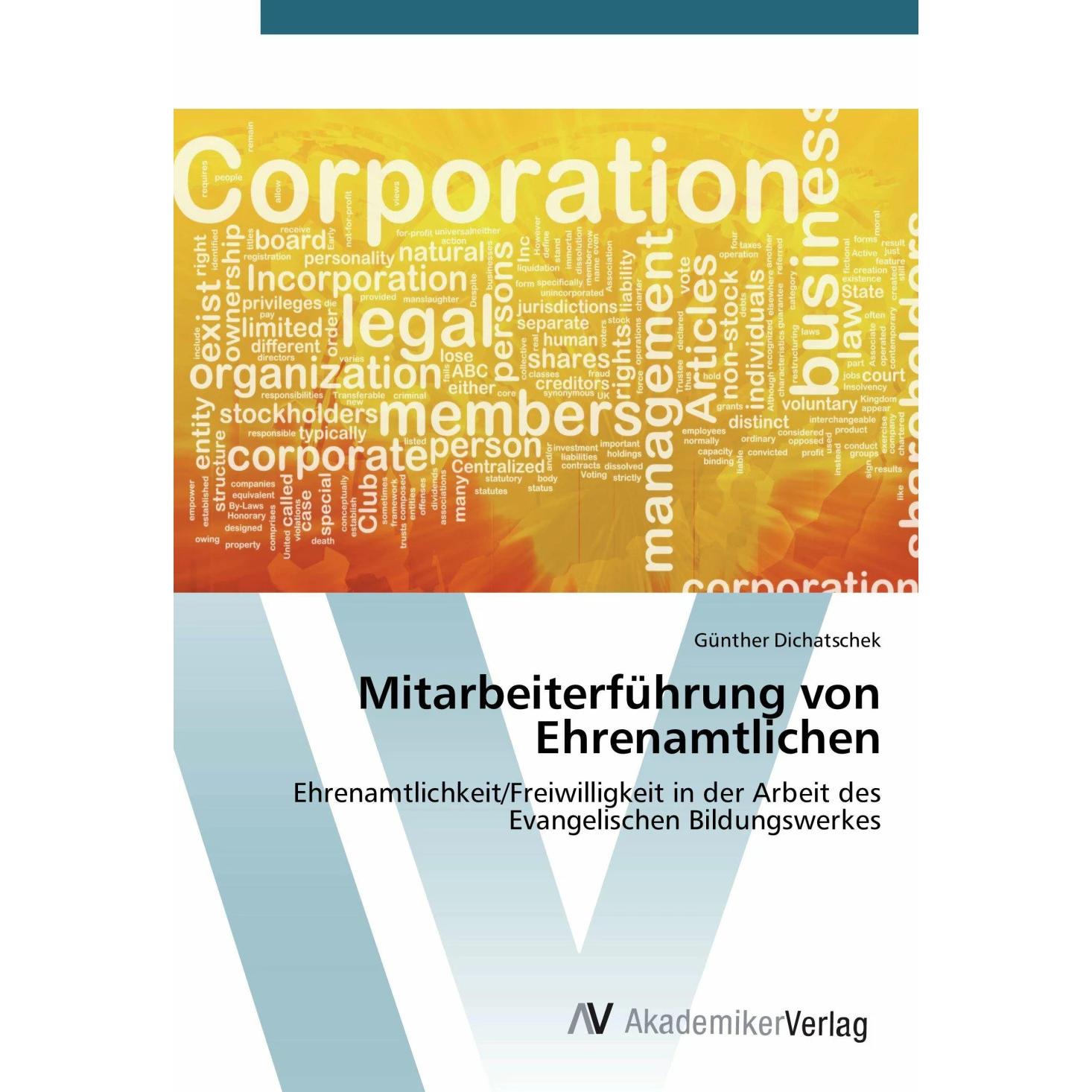 Mitarbeiterführung von Ehrenamtlichen, Fachbücher von Günther Dichatschek