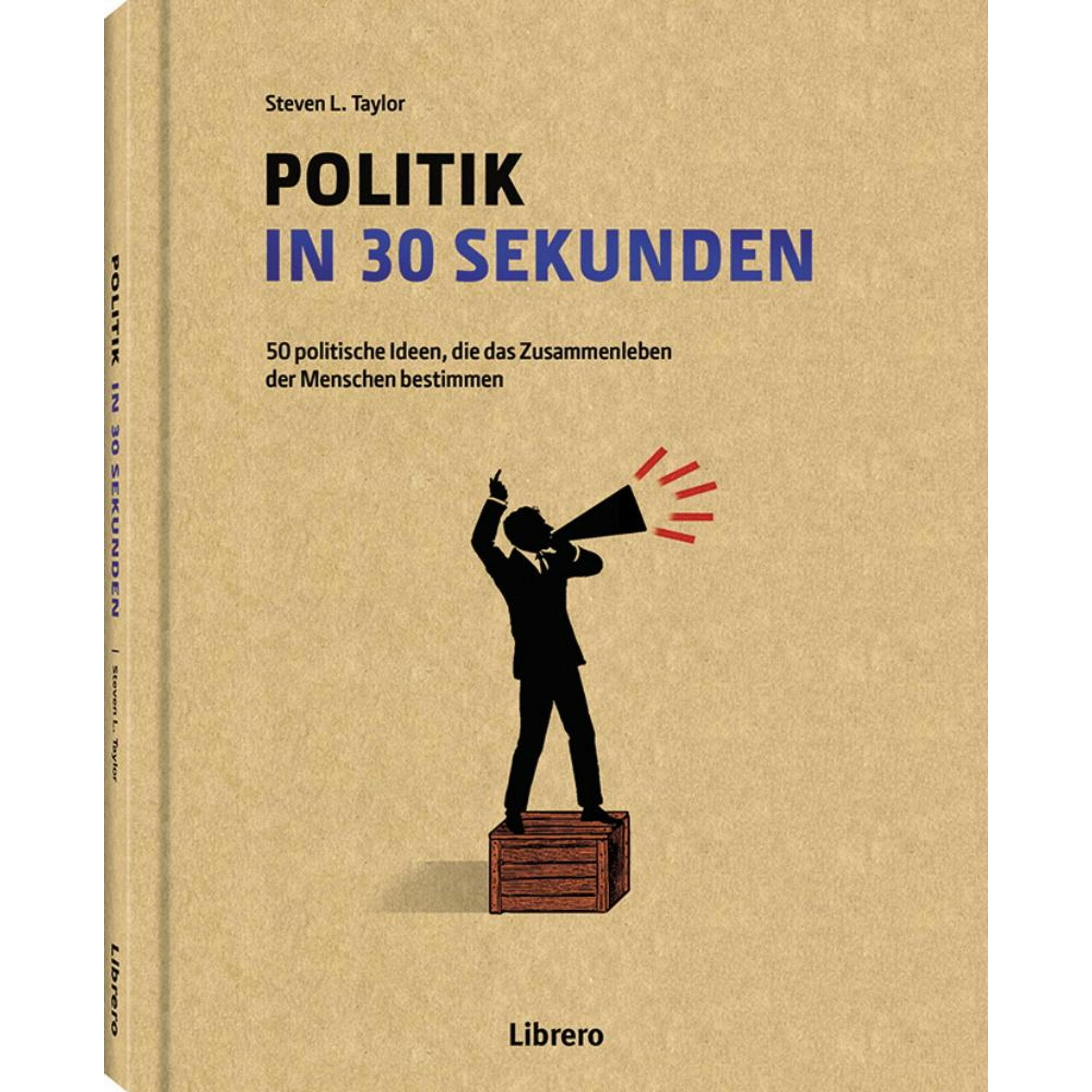 Politik in 30 Sekunden, Sachbücher von Steven Taylor