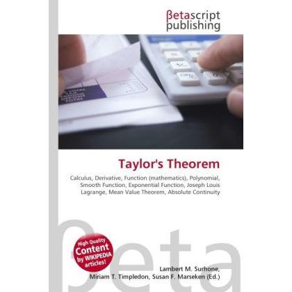 Taylor's Theorem, Fachbücher von Lambert M. Surhone, Miriam T. Timpledon, Susan F. Marseken