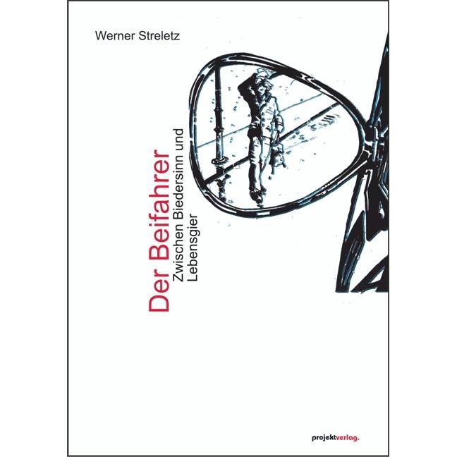 Thumbnail - Streletz:Der Beifahrer, Belletristik von Werner Streletz