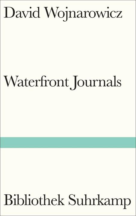 Produktbild Waterfront Journals (Deutsch, David Wojnarowicz, Marcus Gärtner, 2025)