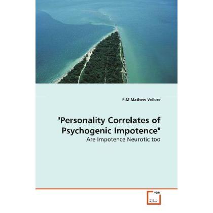 'Personality Correlates of Psychogenic Impotence', Fachbücher von P.M.Mathew Vellore