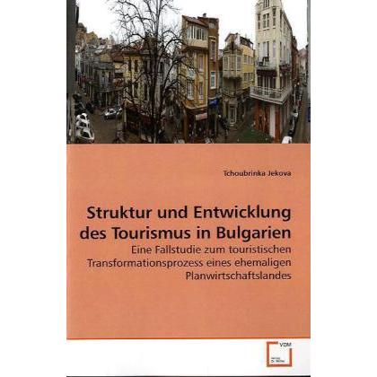 Struktur und Entwicklung des Tourismus in Bulgarien, Fachbücher
