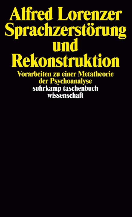 Produktbild Sprachzerstörung und Rekonstruktion (Deutsch, Alfred Lorenzer, 2000)