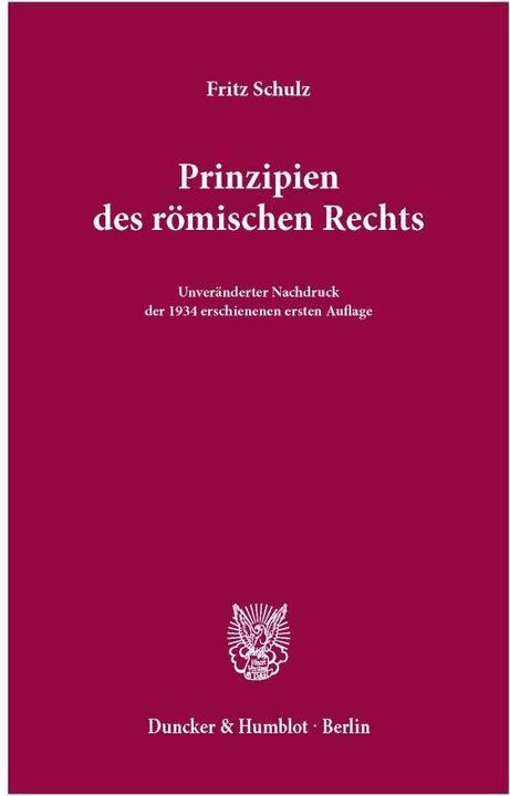 Produktbild Prinzipien des römischen Rechts (Deutsch, Fritz Schulz, 2003)