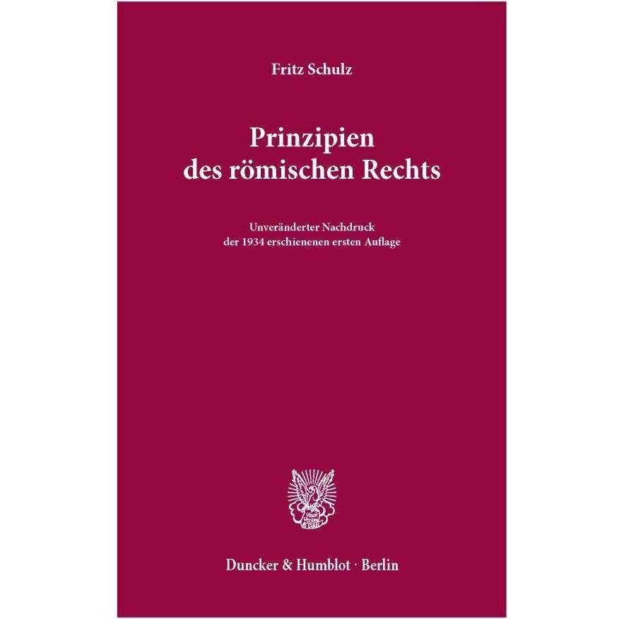 Prinzipien des römischen Rechts, Sachbücher von Fritz Schulz