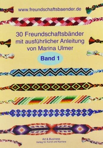 Produktbild 30 Freundschaftsbänder, Band 1 (Deutsch, Marina Ulmer, 2007)