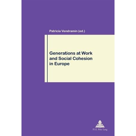 Generations at Work and Social Cohesion in Europe, Fachbücher von Patricia Vendramin